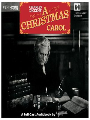 cover image of Charles' Dickens "A Christmas Carol" — a Full-Cast Production